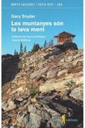 MUNTANYES SON LA TEVA MENT, LES | 9788494066542 | SNYDER, GARY | Llibreria La Font de Mimir - Llibreria online Barcelona - Comprar llibres català i castellà