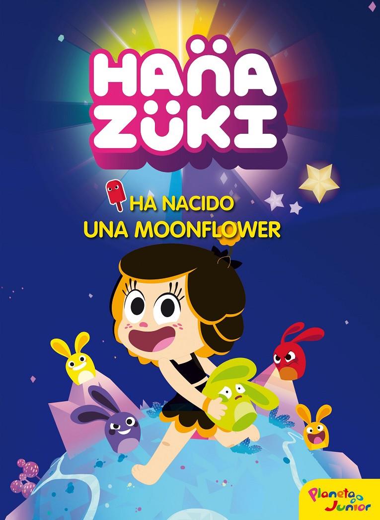 HANAZUKI. HA NACIDO UNA MOONFLOWER | 9788408178798 | HANAZUKI | Llibreria La Font de Mimir - Llibreria online Barcelona - Comprar llibres català i castellà