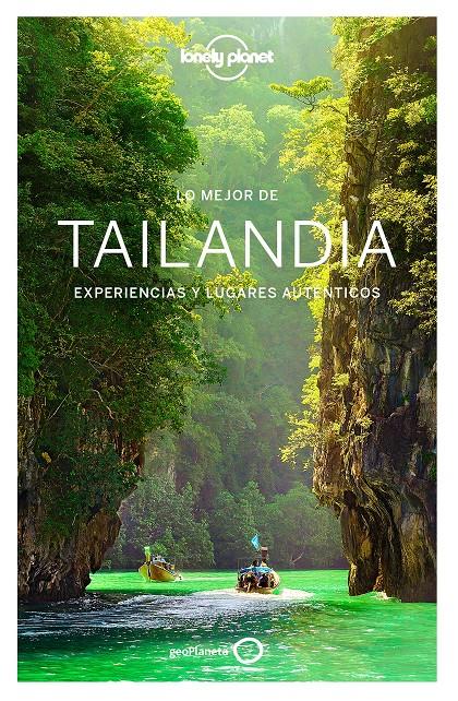 LO MEJOR DE TAILANDIA 3 | 9788408164555 | WILLIAMS, CHINA/BEALES, MARK/BINDLOSS, JOE/NOBLE, ISABELLA/HARPER, DAMIAN/EVANS, BRUCE/BEWER, TIM/BU | Llibreria La Font de Mimir - Llibreria online Barcelona - Comprar llibres català i castellà