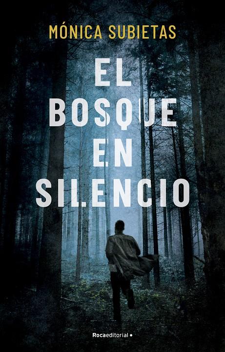 EL BOSQUE EN SILENCIO | 9788419449351 | SUBIETAS, MÓNICA | Llibreria La Font de Mimir - Llibreria online Barcelona - Comprar llibres català i castellà