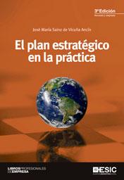 EL PLAN ESTRATÉGICO EN LA PRÁCTICA | 9788473568814 | SAINZ DE VICUÑA ANCÍN, JOSÉ MARÍA | Llibreria La Font de Mimir - Llibreria online Barcelona - Comprar llibres català i castellà