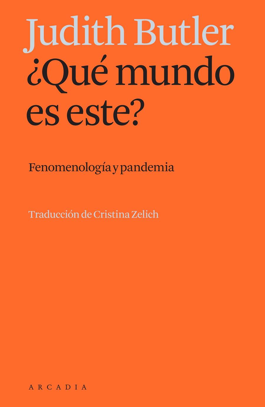 ¿QUÉ MUNDO ES ESTE? | 9788412542745 | BUTLER, JUDITH | Llibreria La Font de Mimir - Llibreria online Barcelona - Comprar llibres català i castellà