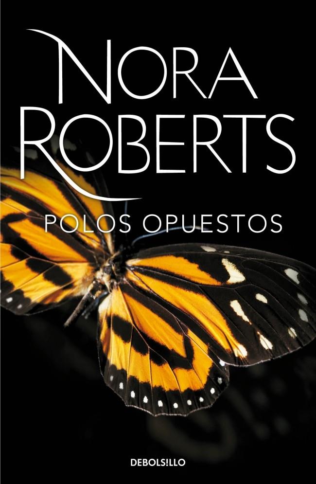 POLOS OPUESTOS | 9788490329696 | ROBERTS NORA | Llibreria La Font de Mimir - Llibreria online Barcelona - Comprar llibres català i castellà