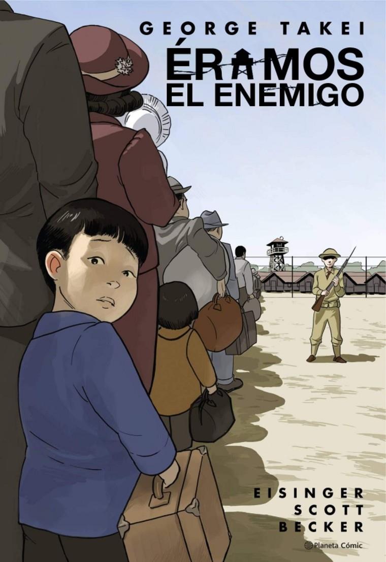 ÉRAMOS EL ENEMIGO (NOVELA GRÁFICA) | 9788413416007 | TAKEI, GEORGE | Llibreria La Font de Mimir - Llibreria online Barcelona - Comprar llibres català i castellà