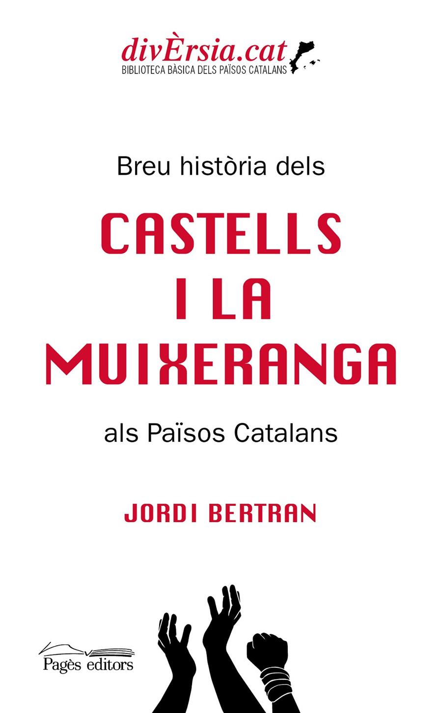 BREU HISTÒRIA DELS CASTELLS I LA MUIXERANGA ALS PAÏSOS CATALANS | 9788413031217 | BERTRAN, JORDI | Llibreria La Font de Mimir - Llibreria online Barcelona - Comprar llibres català i castellà