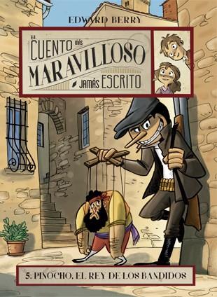 PINOCHO, EL REY DE LOS BANDIDOS | 9788424660703 | BERRY, EDWARD | Llibreria La Font de Mimir - Llibreria online Barcelona - Comprar llibres català i castellà