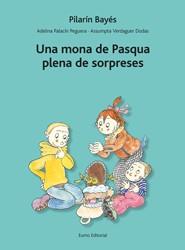 UNA MONA DE PASQUA PLENA DE SORPRESES | 9788497664660 | PILARÍN BAYÉS/ADELINA PALACÍN/ASSUMPTA VERDAGUER I DODAS | Llibreria La Font de Mimir - Llibreria online Barcelona - Comprar llibres català i castellà