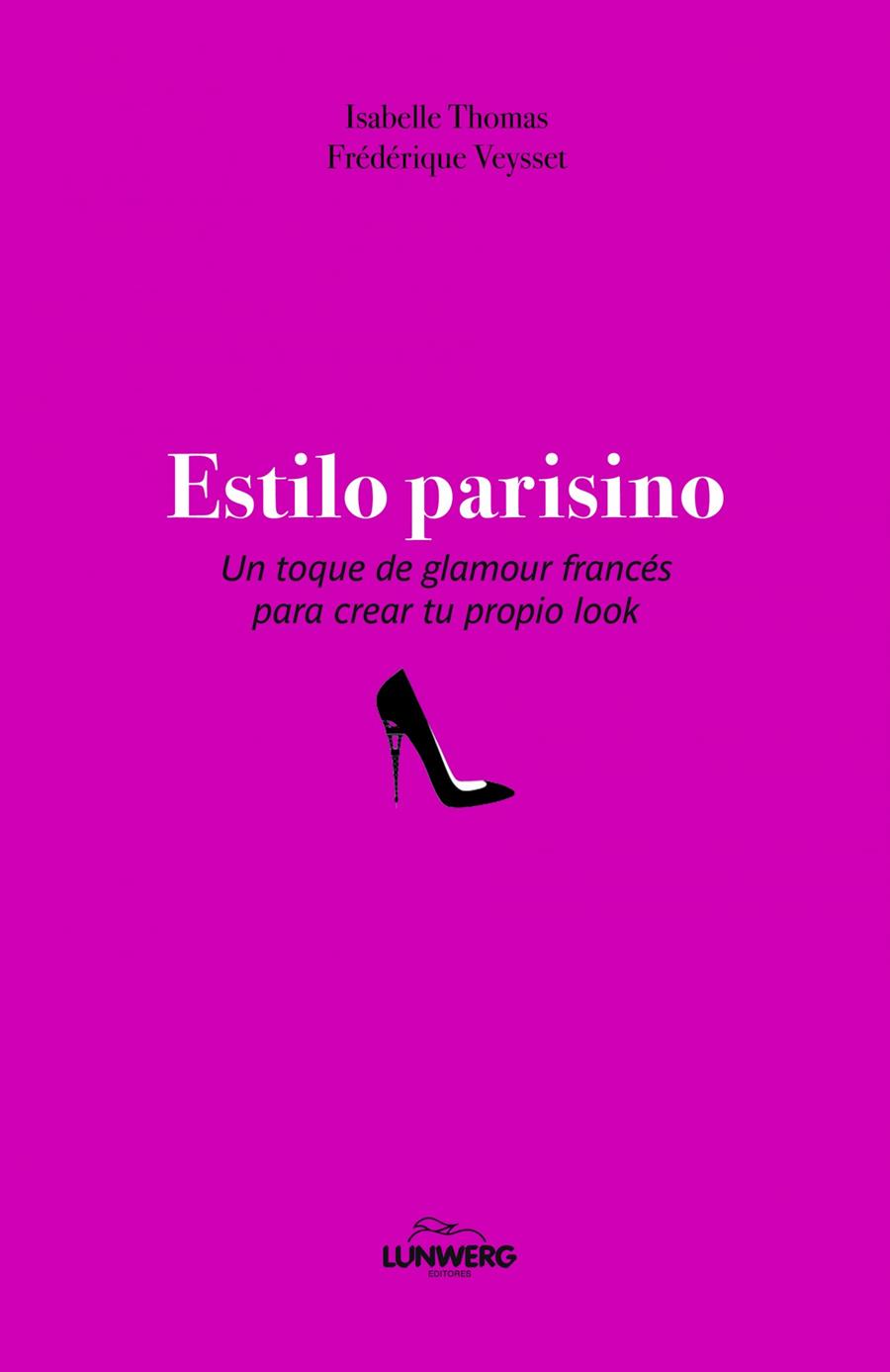 ESTILO PARISINO | 9788497859073 | AA. VV. | Llibreria La Font de Mimir - Llibreria online Barcelona - Comprar llibres català i castellà