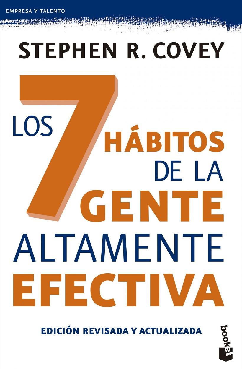 LOS 7 HÁBITOS DE LA GENTE ALTAMENTE EFECTIVA. ED. REVISADA Y ACTUALIZADA | 9788408143987 | STEPHEN R. COVEY | Llibreria La Font de Mimir - Llibreria online Barcelona - Comprar llibres català i castellà