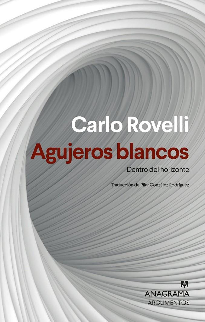 AGUJEROS BLANCOS | 9788433927477 | ROVELLI, CARLO | Llibreria La Font de Mimir - Llibreria online Barcelona - Comprar llibres català i castellà