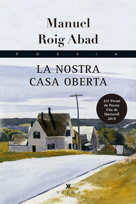 LA NOSTRA CASA OBERTA | 9788494990625 | ROIG ABAD, MANUEL | Llibreria La Font de Mimir - Llibreria online Barcelona - Comprar llibres català i castellà