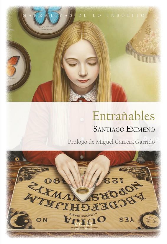 ENTRAÑABLES | 9788410057296 | SANTIAGO, EXIMENO | Llibreria La Font de Mimir - Llibreria online Barcelona - Comprar llibres català i castellà