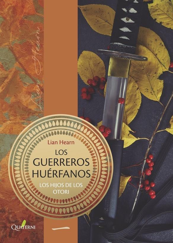 LOS GUERREROS HUÉRFANOS | 9788412286069 | HEARN, LIAN | Llibreria La Font de Mimir - Llibreria online Barcelona - Comprar llibres català i castellà