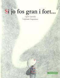 SI JO FOS GRAN I FORT 2 EDICIO | 9788416578771 | LAROCHE LAROCHE, AGNÈS | Llibreria La Font de Mimir - Llibreria online Barcelona - Comprar llibres català i castellà