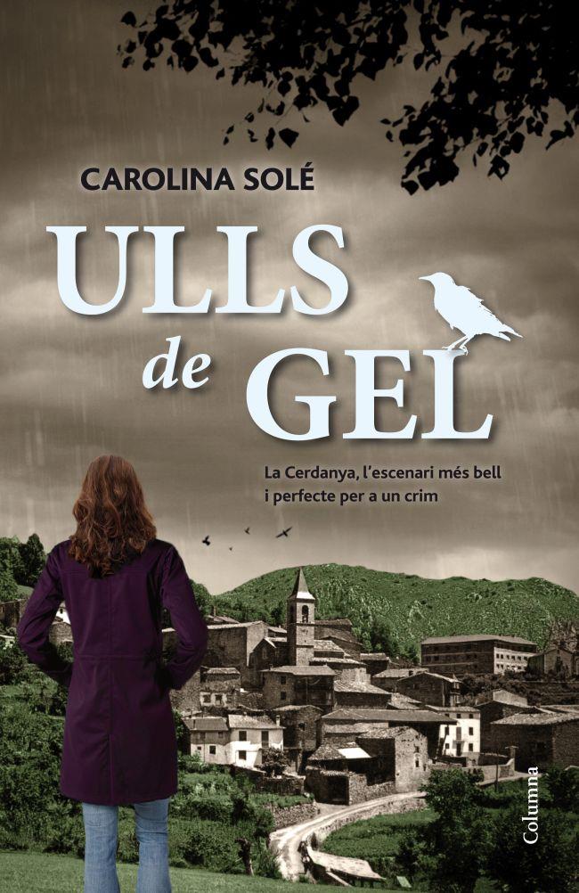 ULLS DE GEL | 9788466416030 | CAROLINA SOLER | Llibreria La Font de Mimir - Llibreria online Barcelona - Comprar llibres català i castellà