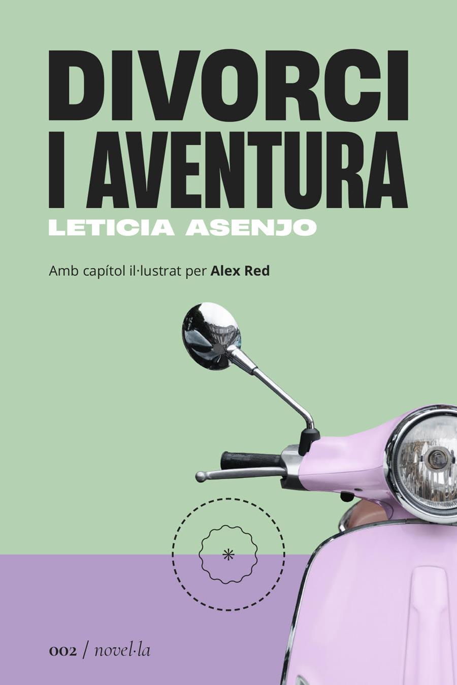 DIVORCI I AVENTURA | 9788419059017 | ASENJO HUETE, LETICIA | Llibreria La Font de Mimir - Llibreria online Barcelona - Comprar llibres català i castellà