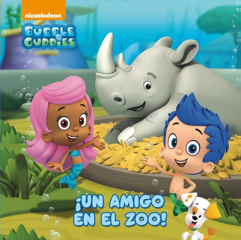 ¡UN AMIGO EN EL ZOO! (BUBBLE GUPPIES 2) | 9788448840518 | NICKELODEON | Llibreria La Font de Mimir - Llibreria online Barcelona - Comprar llibres català i castellà