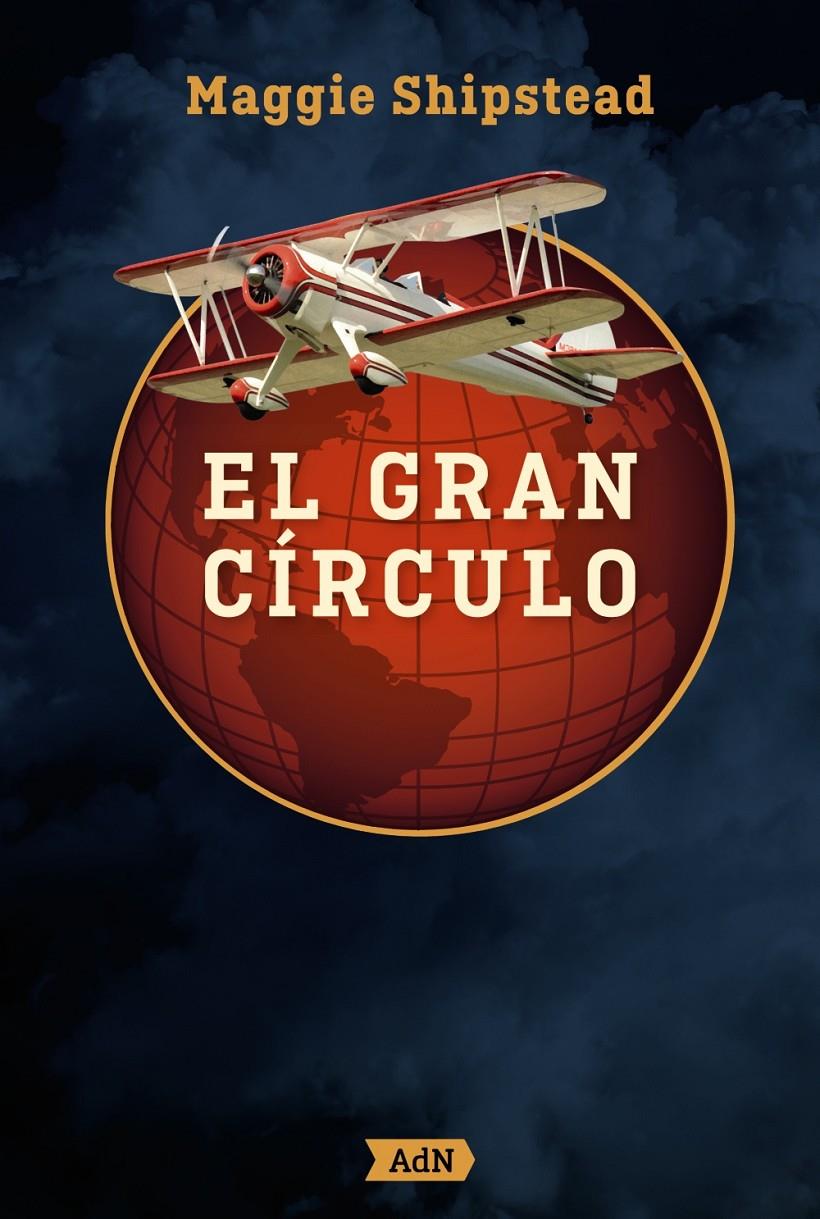 EL GRAN CÍRCULO (ADN) | 9788413626888 | SHIPSTEAD, MAGGIE | Llibreria La Font de Mimir - Llibreria online Barcelona - Comprar llibres català i castellà