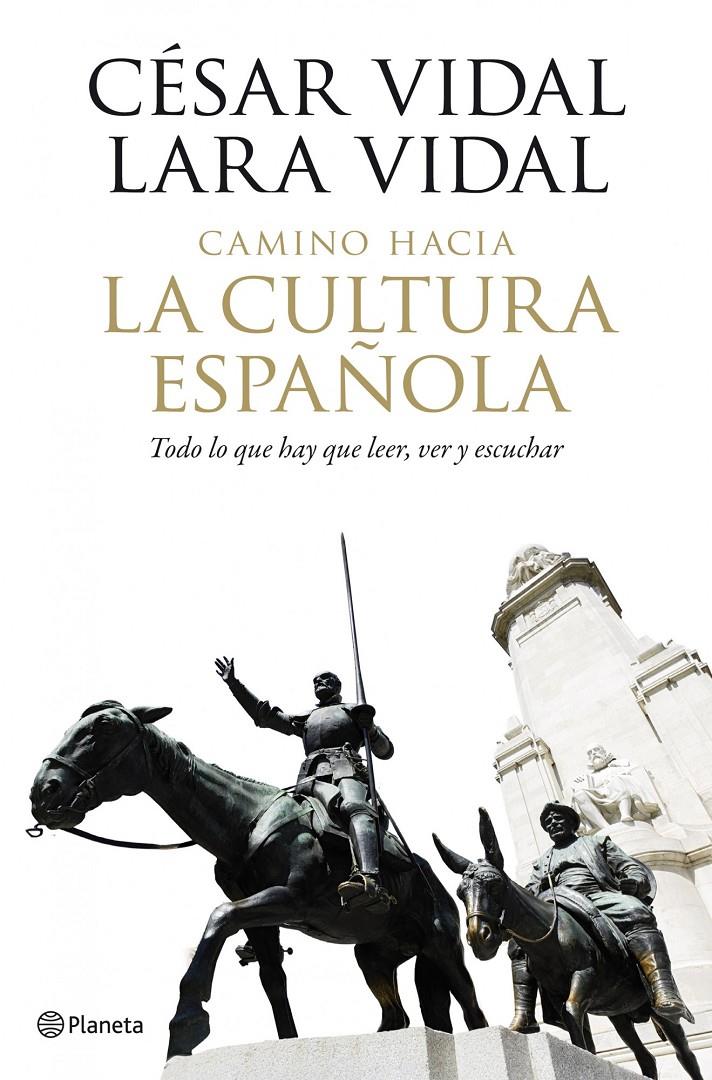 EL CAMINO HACIA LA CULTURA ESPAÑOLA | 9788408102014 | CESAR VIDAL | Llibreria La Font de Mimir - Llibreria online Barcelona - Comprar llibres català i castellà