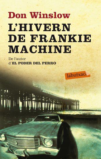 L'HIVERN DE FRANKIE MACHINE | 9788499303697 | DON WINSLOW | Llibreria La Font de Mimir - Llibreria online Barcelona - Comprar llibres català i castellà