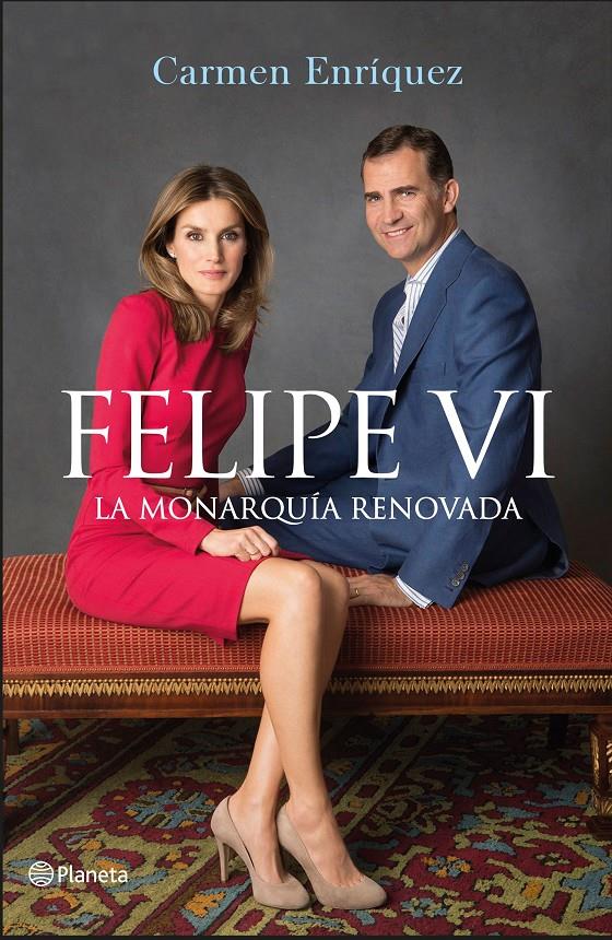 FELIPE VI. LA MONARQUÍA RENOVADA | 9788408138242 | CARMEN ENRÍQUEZ | Llibreria La Font de Mimir - Llibreria online Barcelona - Comprar llibres català i castellà