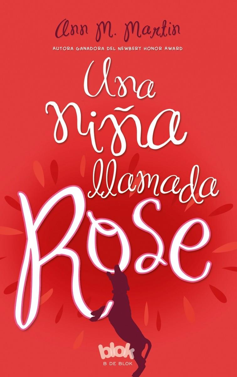 UNA NIÑA LLAMADA ROSE | 9788416075744 | MARTIN, ANN M. | Llibreria La Font de Mimir - Llibreria online Barcelona - Comprar llibres català i castellà