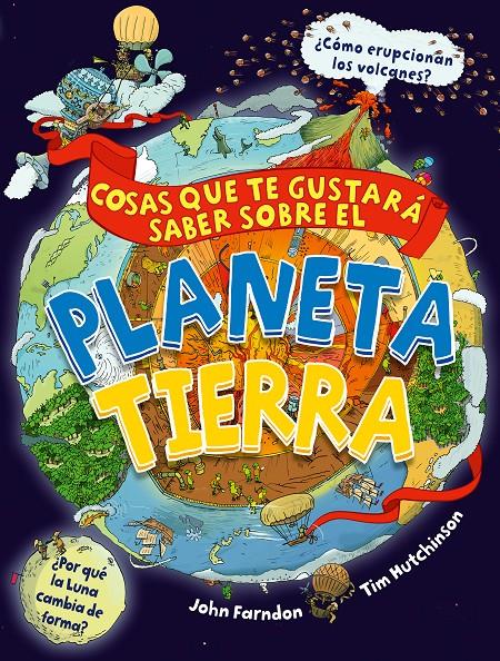 COSAS QUE TE GUSTARÁ SABER SOBRE EL PLANETA TIERRA | 9788468340845 | FARNDON, JOHN | Llibreria La Font de Mimir - Llibreria online Barcelona - Comprar llibres català i castellà