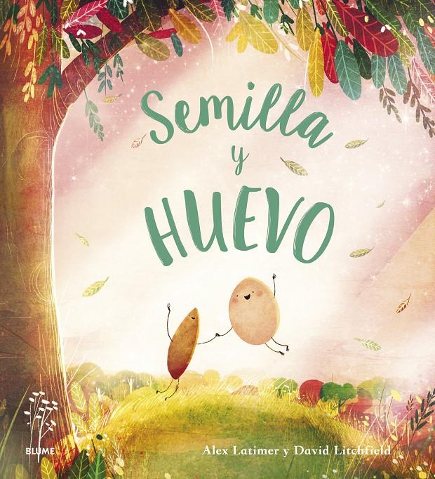 SEMILLA Y HUEVO | 9788418725630 | LATIMER, ALEX/LITCHFIELD, DAVID | Llibreria La Font de Mimir - Llibreria online Barcelona - Comprar llibres català i castellà