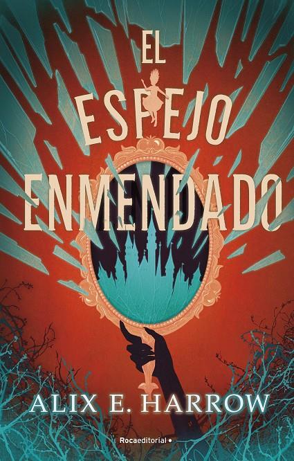 EL ESPEJO ENMENDADO | 9788419283627 | HARROW, ALIX E. | Llibreria La Font de Mimir - Llibreria online Barcelona - Comprar llibres català i castellà