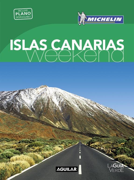 ISLAS CANARIAS (LA GUÍA VERDE WEEKEND 2016) | 9788403515208 | MICHELIN | Llibreria La Font de Mimir - Llibreria online Barcelona - Comprar llibres català i castellà