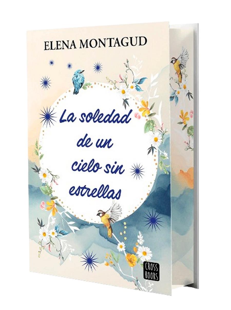 LA SOLEDAD DE UN CIELO SIN ESTRELLAS | 9788408297864 | MONTAGUD, ELENA | Llibreria La Font de Mimir - Llibreria online Barcelona - Comprar llibres català i castellà