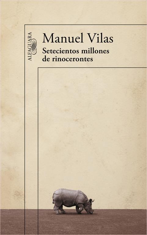 SETECIENTOS MILLONES DE RINOCERONTES | 9788420403632 | VILAS,MANUEL | Llibreria La Font de Mimir - Llibreria online Barcelona - Comprar llibres català i castellà