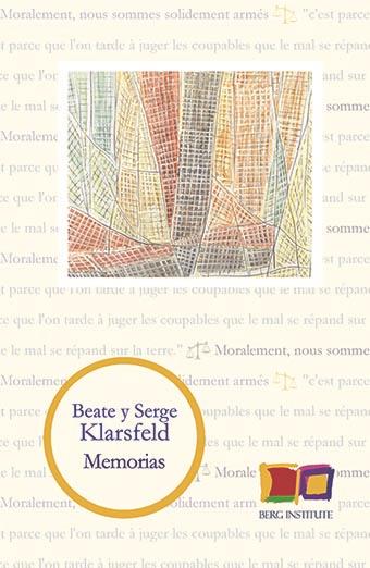 MEMORIAS. BEATE Y SERGE KLARSFELD | 9788494852886 | KLARSFELD, BEATE Y SERGE | Llibreria La Font de Mimir - Llibreria online Barcelona - Comprar llibres català i castellà