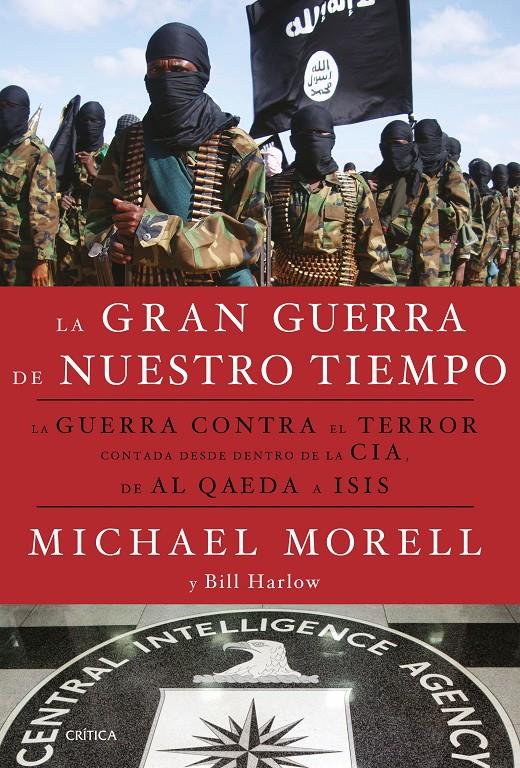 LA GRAN GUERRA DE NUESTRO TIEMPO | 9788498929133 | MICHAEL MORELL/BILL HARLOW | Llibreria La Font de Mimir - Llibreria online Barcelona - Comprar llibres català i castellà