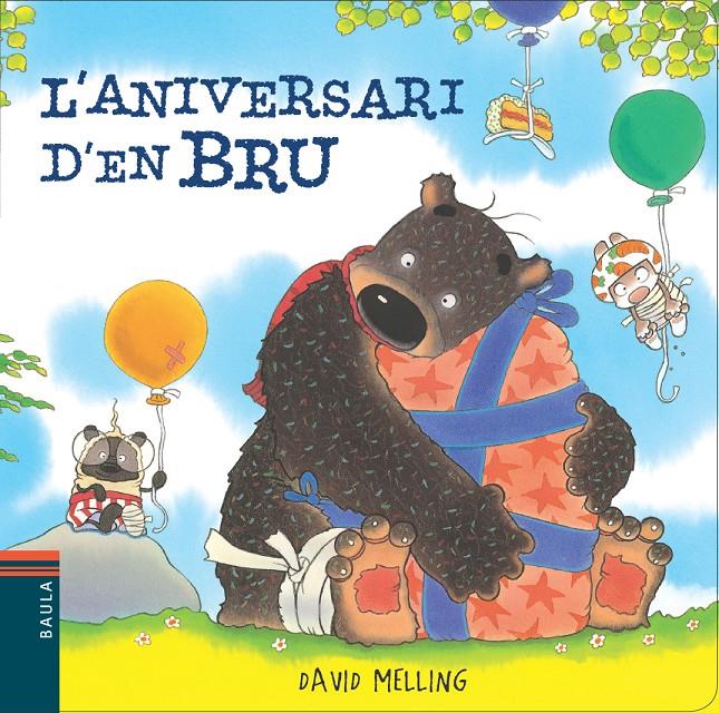 L'ANIVERSARI D'EN BRU | 9788447928415 | MELLING, DAVID | Llibreria La Font de Mimir - Llibreria online Barcelona - Comprar llibres català i castellà