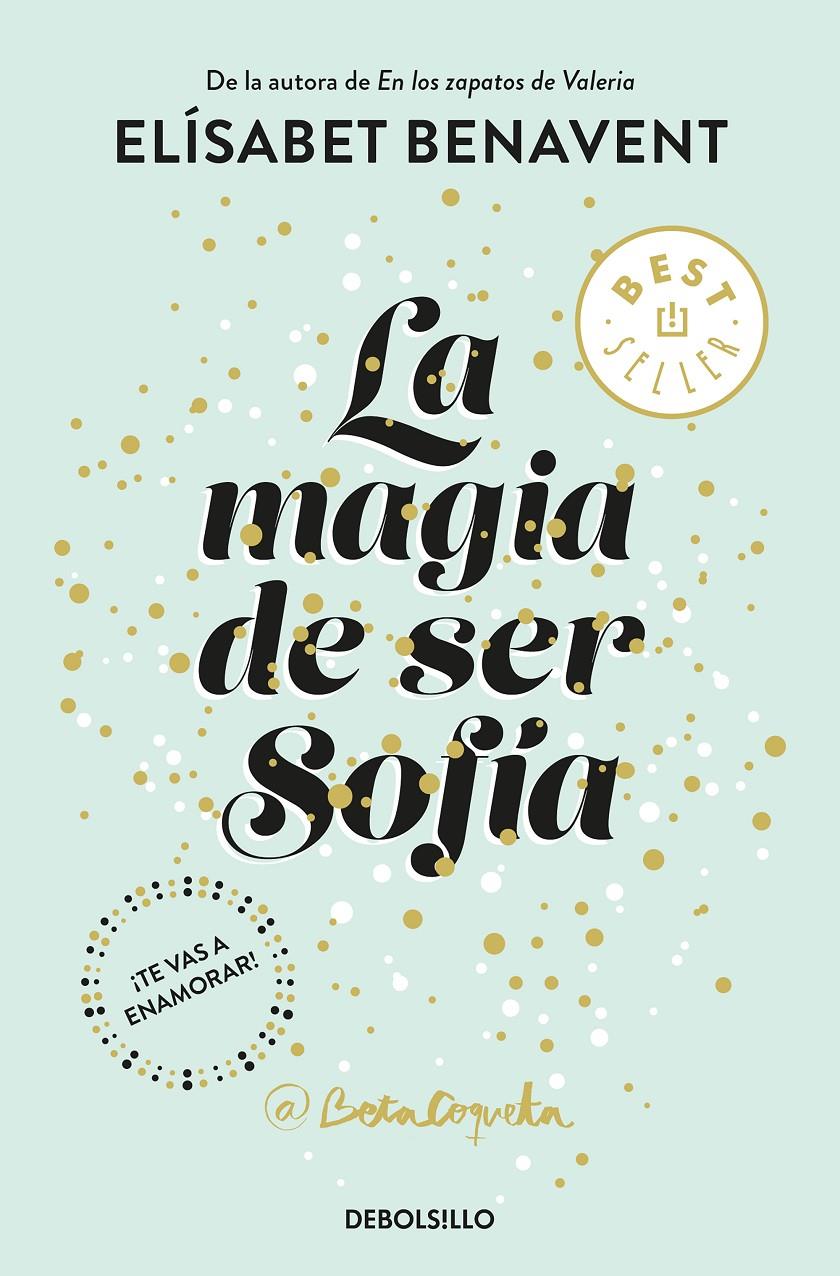 LA MAGIA DE SER SOFÍA (BILOGÍA SOFÍA 1) | 9788466343183 | ELÍSABET BENAVENT | Llibreria La Font de Mimir - Llibreria online Barcelona - Comprar llibres català i castellà