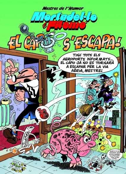 EL CAPO S'ESCAPA | 9788466659468 | IBÁÑEZ, FRANCISCO | Llibreria La Font de Mimir - Llibreria online Barcelona - Comprar llibres català i castellà