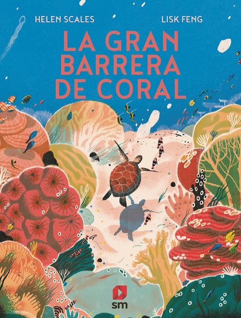 LA GRAN BARRERA DE CORAL | 9788413189147 | SCALES, HELEN | Llibreria La Font de Mimir - Llibreria online Barcelona - Comprar llibres català i castellà