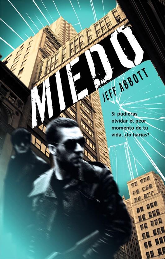 MIEDO | 9788498006490 | ABBOTT JEFF | Llibreria La Font de Mimir - Llibreria online Barcelona - Comprar llibres català i castellà