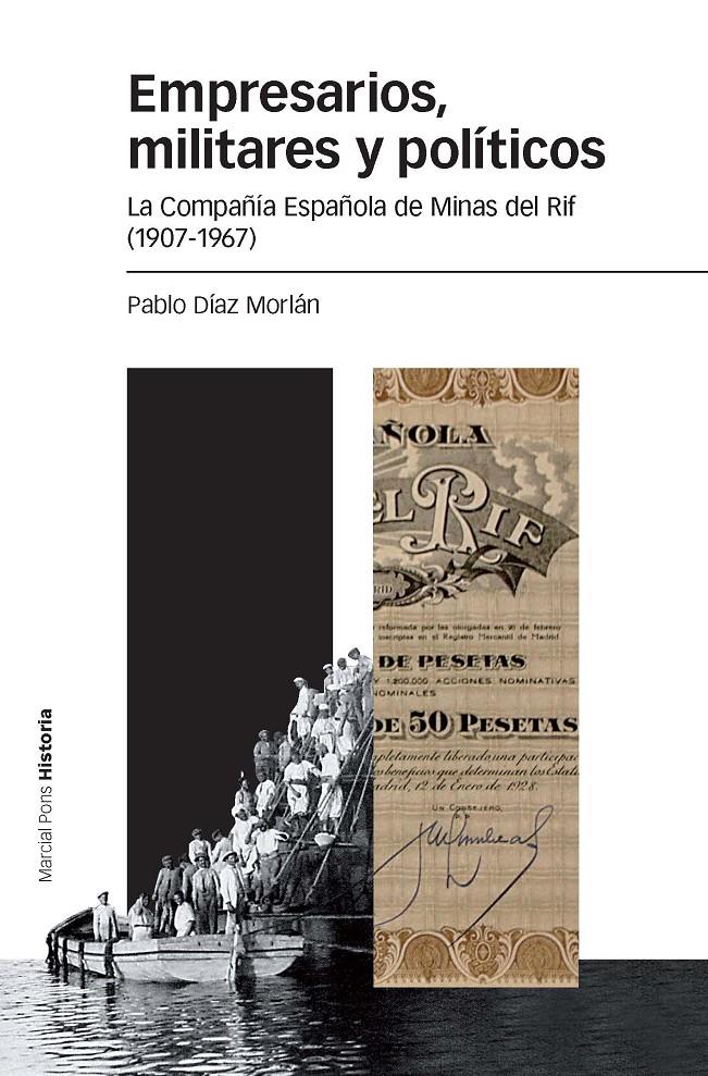 EMPRESARIOS, MILITARES Y POLÍTICOS | 9788415963721 | DÍAZ MORLÁN, PABLO | Llibreria La Font de Mimir - Llibreria online Barcelona - Comprar llibres català i castellà