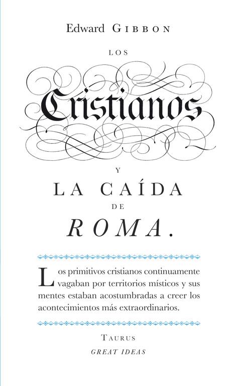 LOS CRISTIANOS Y LA CAÍDA DE ROMA (SERIE GREAT IDEAS 22) | 9788430601141 | GIBBON, EDWARD | Llibreria La Font de Mimir - Llibreria online Barcelona - Comprar llibres català i castellà