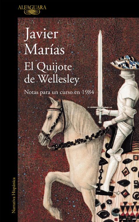 EL QUIJOTE DE WELLESLEY | 9788420423951 | MARIAS, JAVIER | Llibreria La Font de Mimir - Llibreria online Barcelona - Comprar llibres català i castellà