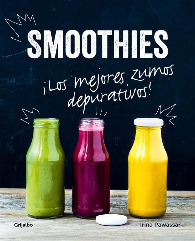 SMOOTHIES | 9788416449026 | PAWASSAR,IRINA | Llibreria La Font de Mimir - Llibreria online Barcelona - Comprar llibres català i castellà