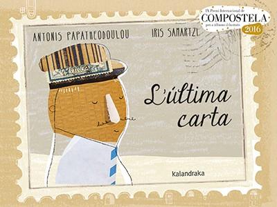 L'ÚLTIMA CARTA | 9788484642725 | PAPATHEODOULOU, ANTONIS | Llibreria La Font de Mimir - Llibreria online Barcelona - Comprar llibres català i castellà