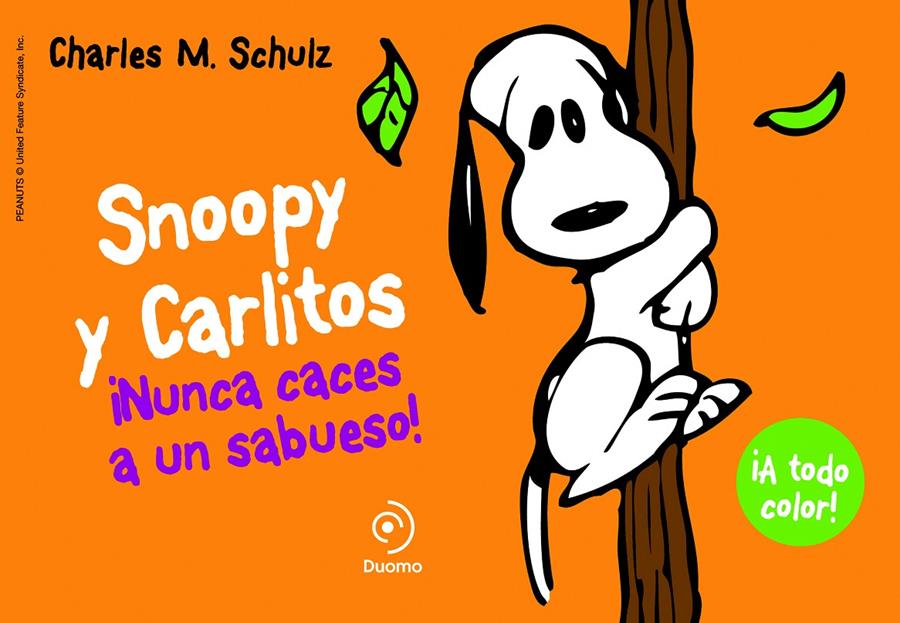 SNOOPY Y CARLITOS 2. ¡NUNCA CACES A UN SABUESO! | 9788415945406 | SCHULZ, CHARLES | Llibreria La Font de Mimir - Llibreria online Barcelona - Comprar llibres català i castellà