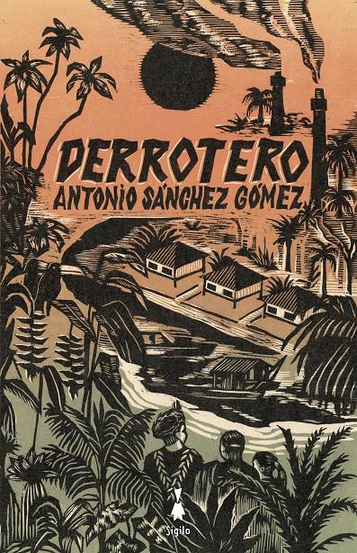 DERROTERO | 9788412040487 | SÁNCHEZ GÓMEZ, ANTONIO | Llibreria La Font de Mimir - Llibreria online Barcelona - Comprar llibres català i castellà