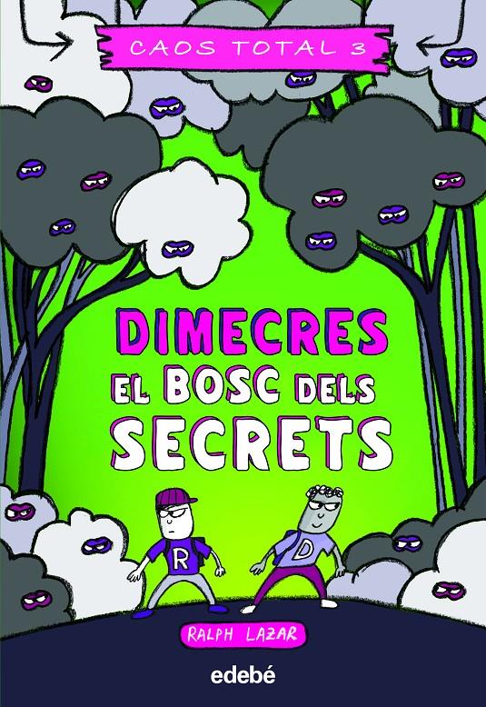 DIMECRES: EL BOSC DELS SECRETS | 9788468363752 | LAZAR, RALPH | Llibreria La Font de Mimir - Llibreria online Barcelona - Comprar llibres català i castellà