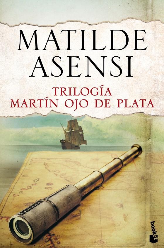 TRILOGÍA MARTÍN OJO DE PLATA | 9788408144120 | MATILDE ASENSI | Llibreria La Font de Mimir - Llibreria online Barcelona - Comprar llibres català i castellà