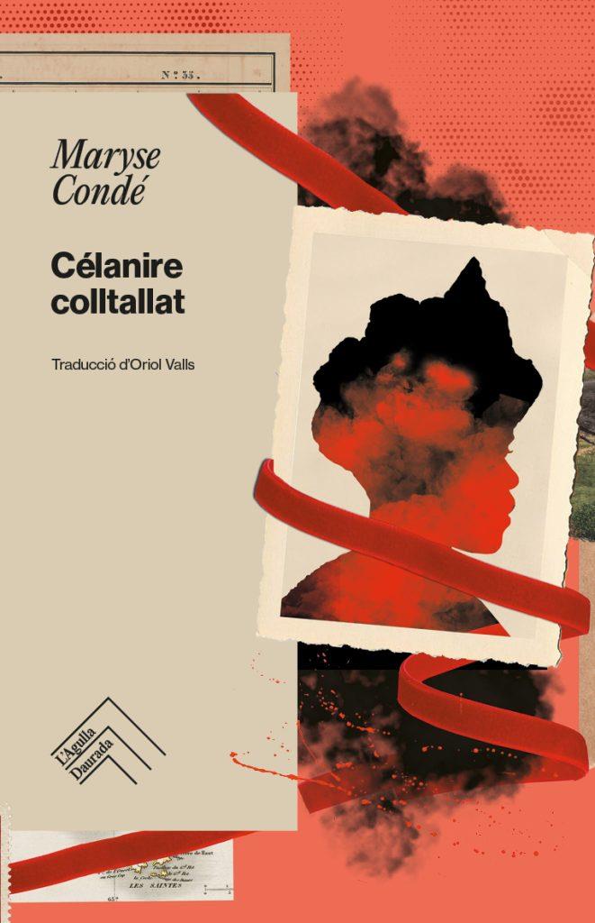 CÉLANIRE COLLTALLAT | 9788419515186 | CONDÉ, MARYSE | Llibreria La Font de Mimir - Llibreria online Barcelona - Comprar llibres català i castellà