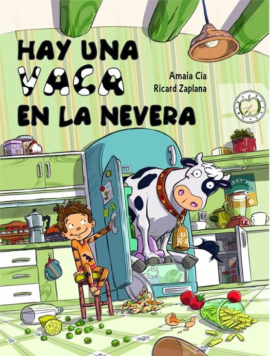 HAY UNA VACA EN LA NEVERA | 9788448841942 | CIA ABASCAL,AMAIA/ZAPLANA,RICARD | Llibreria La Font de Mimir - Llibreria online Barcelona - Comprar llibres català i castellà